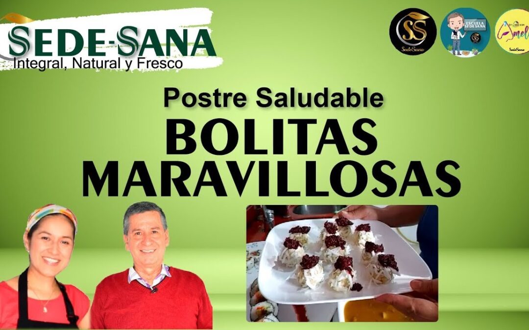 Postre Bolitas Maravillosas
