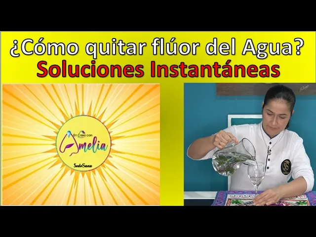 Aprenda a Limpiar el Fluor del Agua