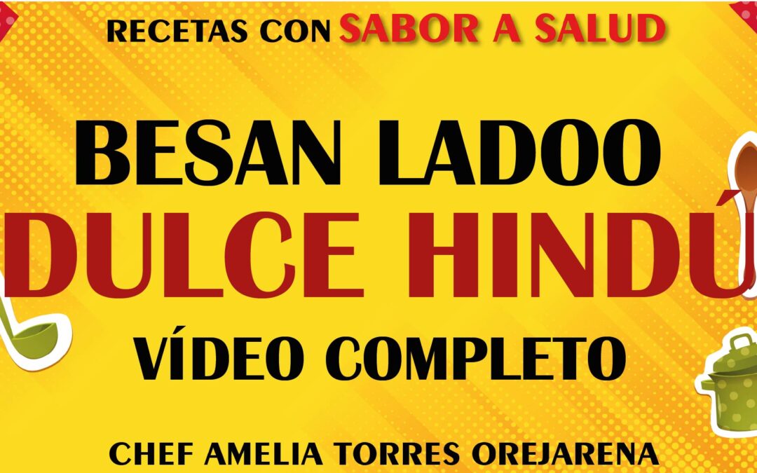 BESAN LADOO-DULCE HINDÚ-VIDEO COMPLETO