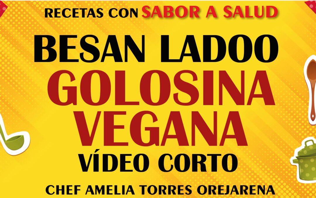 BESAN LADOO NATURALES- GOLOSINA VEGANA-VÍDEO CORTO