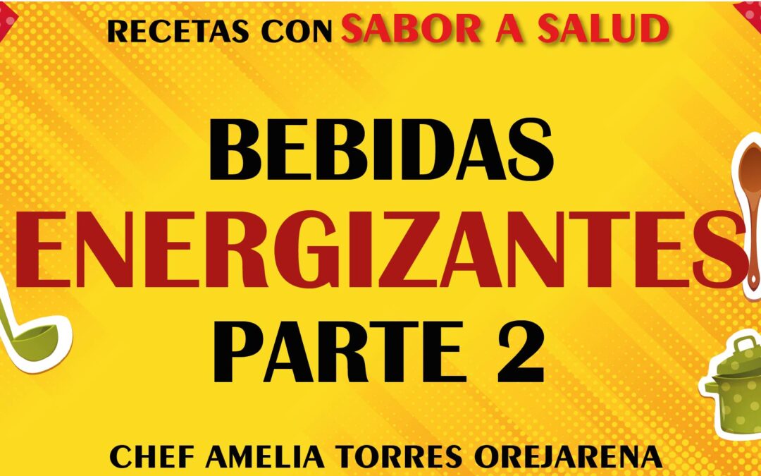 BEBIDAS ENERGIZANTES PARTE 2