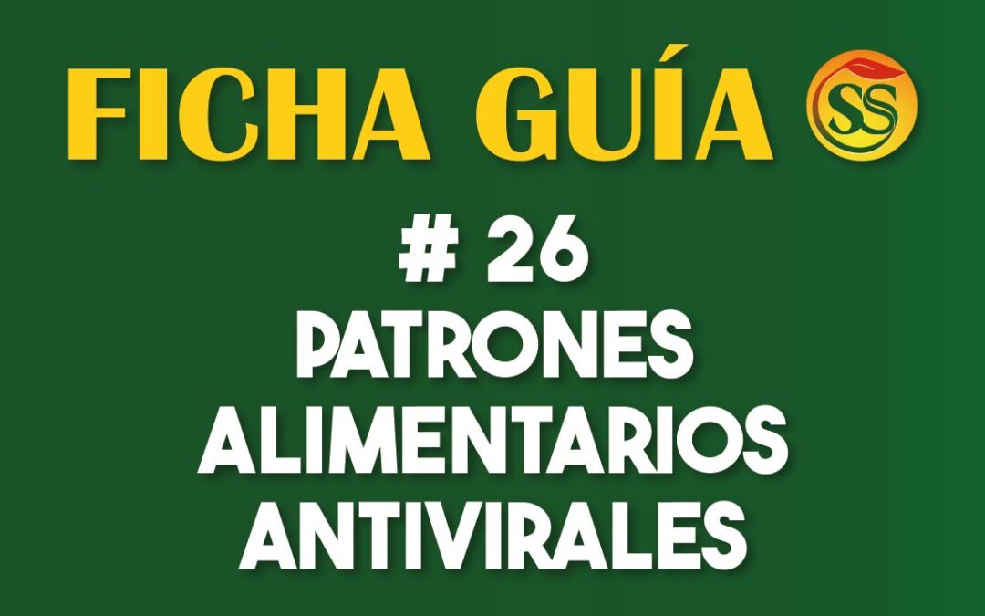 FICHA-GUÍA # 26 – Patrones Alimentarios Antivirales -Enero-2024