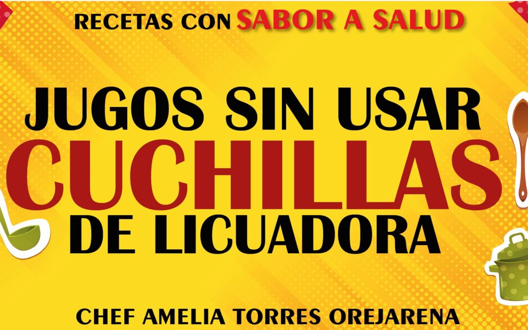 JUGOS SIN USAR CUCHILLAS DE LICUADORA