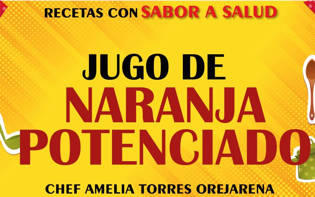 JUGO DE NARANJA POTENCIADO – LUIS ANTONIO MELÓN