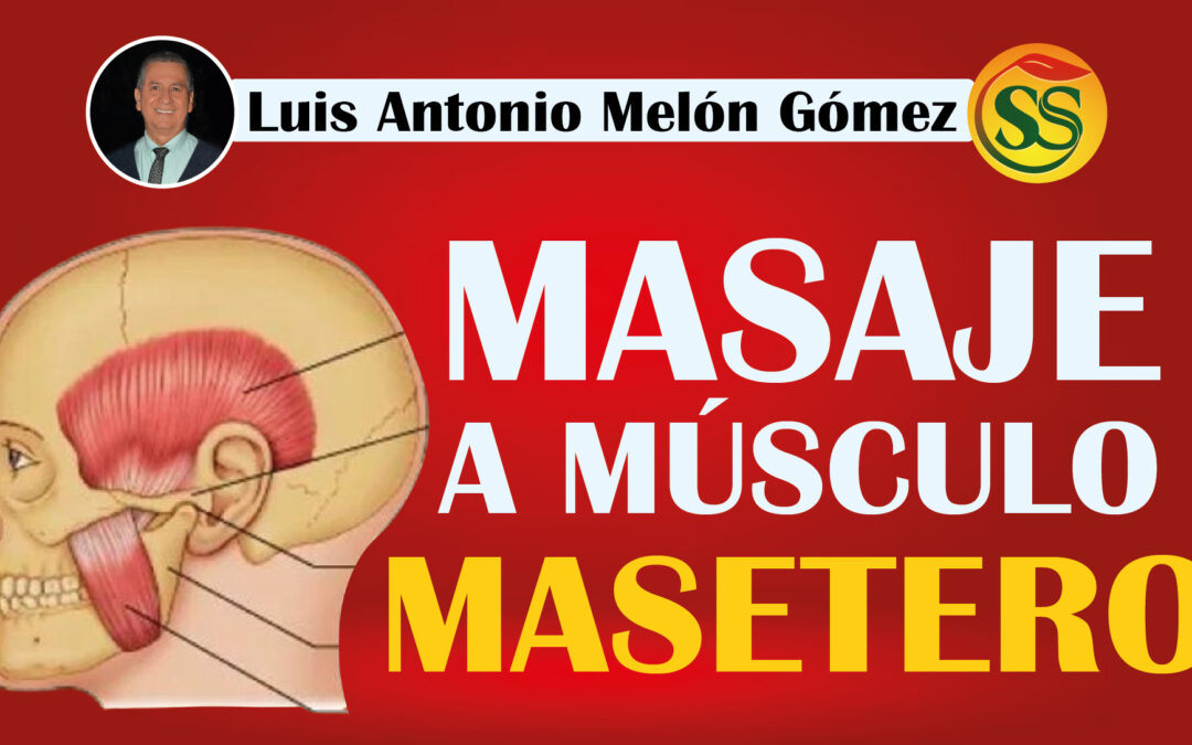 MASAJE AL MUSCULO MASETERO ¿QUÉ ES?