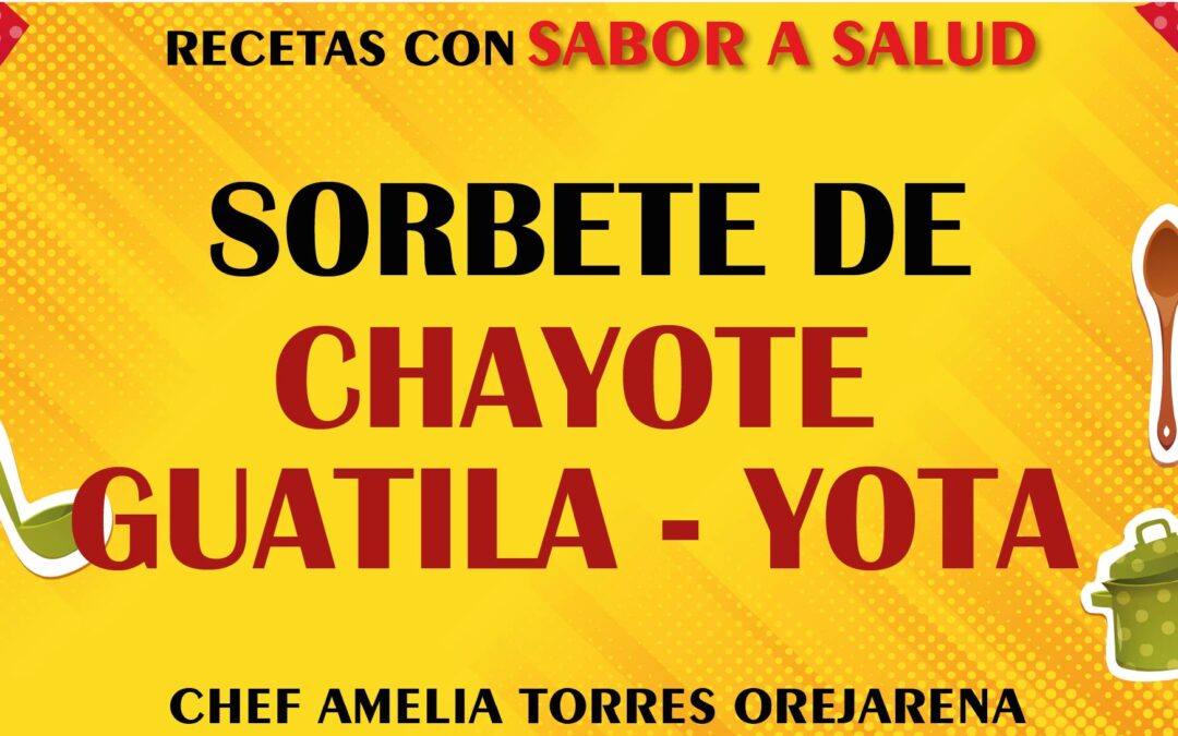 SORBETE DE CHAYOTE-GUATILA-YOTA«RENAL»