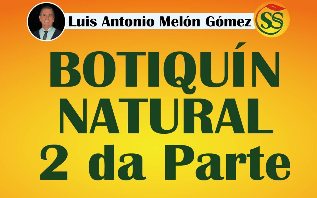 BOTIQUIN NATURAL – PRIMEROS AUXILIOS 2da parte
