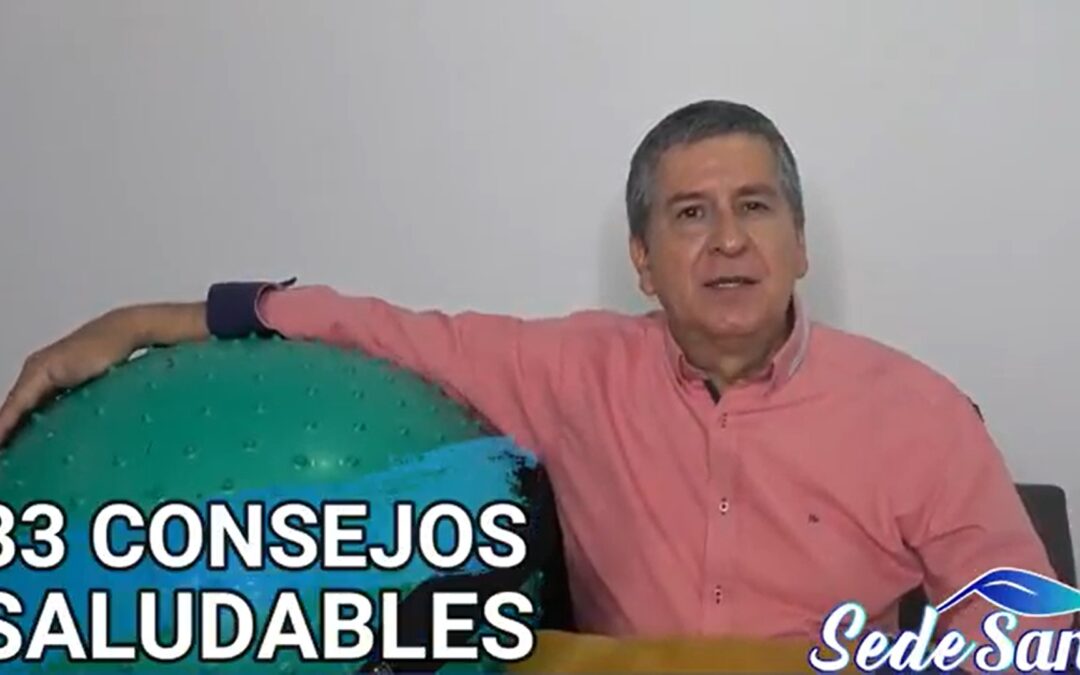 CONSEJOS SALUDABLES PARA SIEMPRE – Luis Antonio Melón