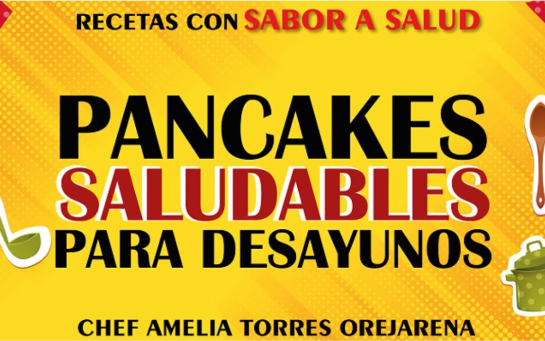 PANCAKES SALUDABLES PARA DESAYUNOS