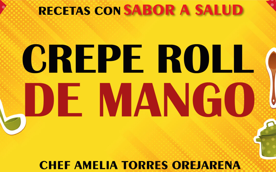 CREPE ROLL DE MANGO